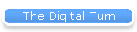 The Digital Turn